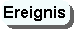 Ereignis