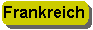 Frankreich