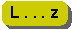 L . . . z