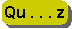 Qu . . . z