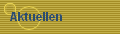 Aktuellen